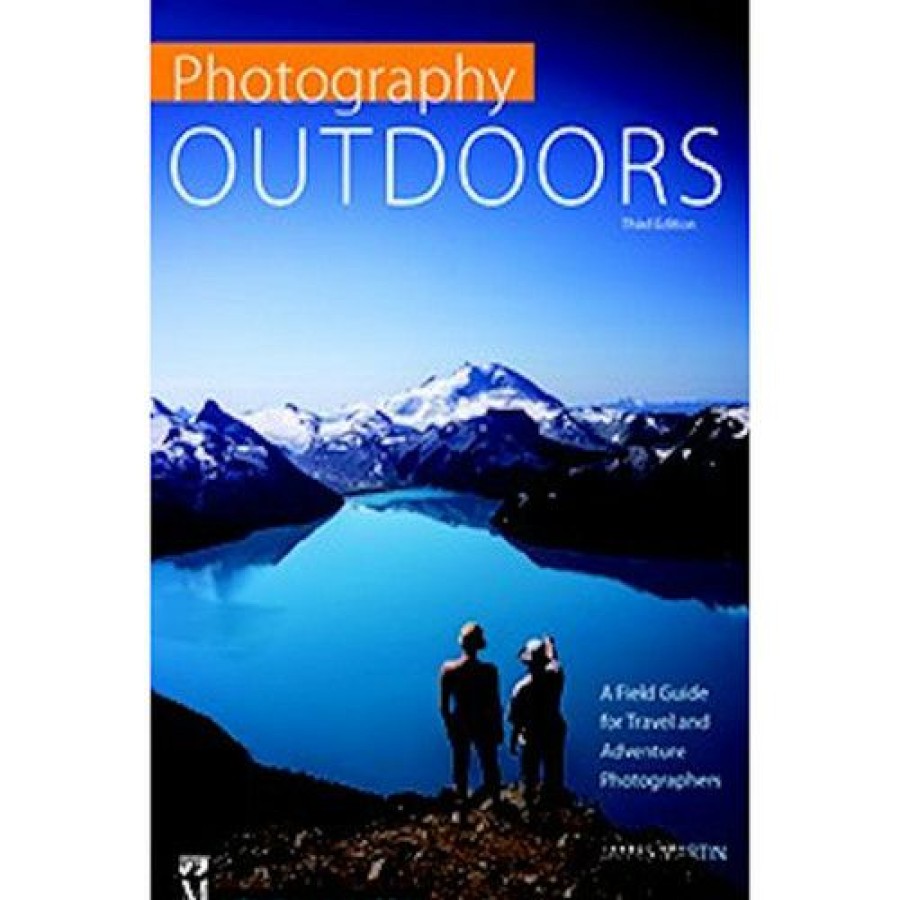 Camping Accessories * | Mountaineers Books Photography Outdoors 3Rd Ed.