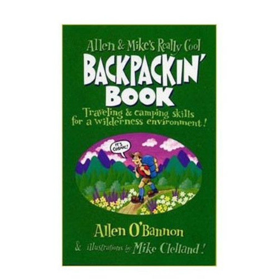 Camping Accessories * | Falcon Allen & Mike'S Really Cool Backpackin' Book